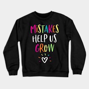 Growth Mindset  Positive Back to School Teacher Student Crewneck Sweatshirt